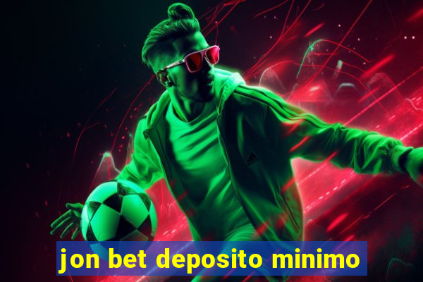 jon bet deposito minimo